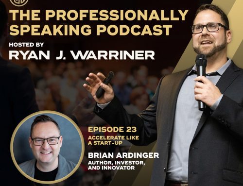 Episode 23: Accelerate Like a Start-Up with Brian Ardinger